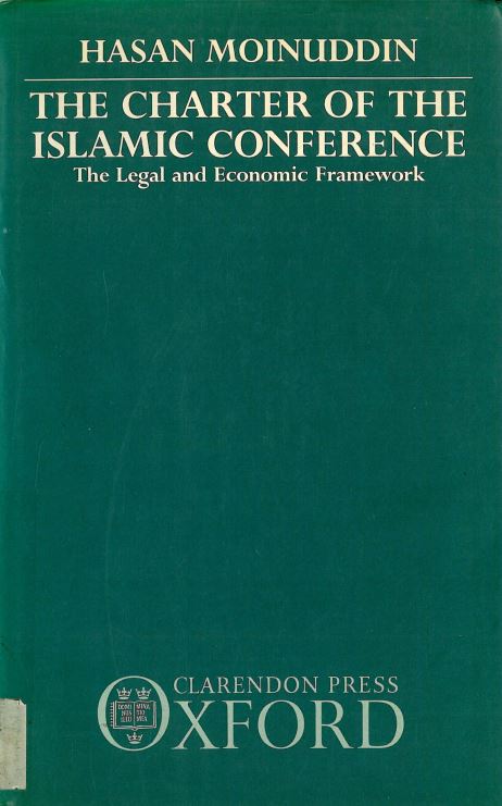 The charter of the islamic conference the legal and economic framework