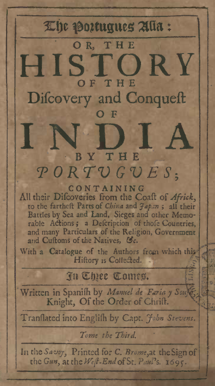 The Portugues Asia or the History of the Discovery and Conquest of India by the Portugues