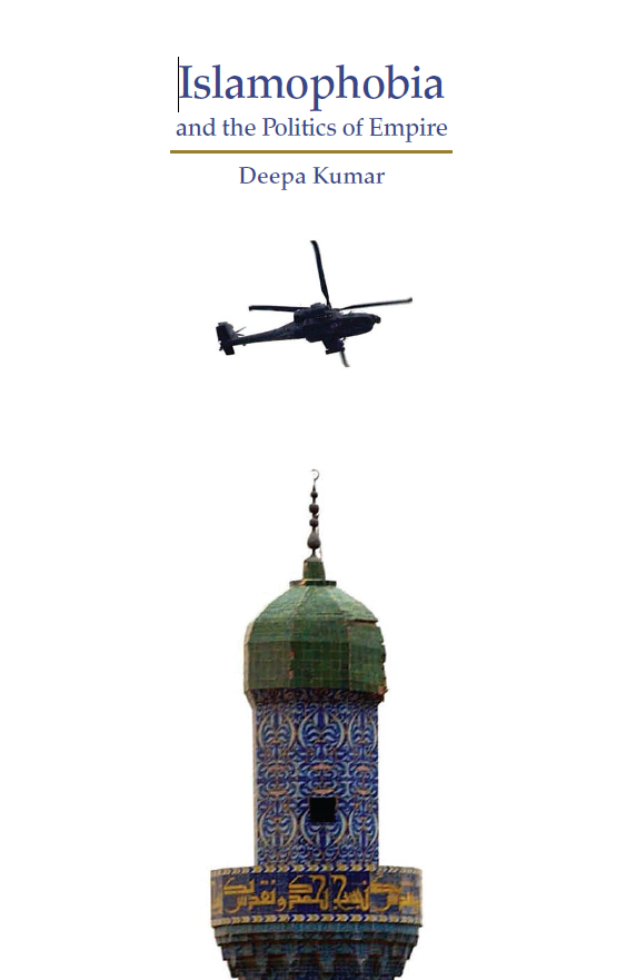Islamophobia and the Politics of Empire