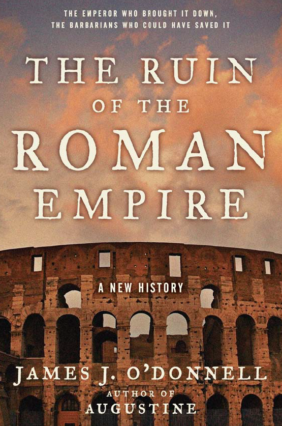 The Ruin of the Roman Empire
