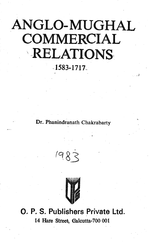 Anglo-Mughal commercial relations (1583-1717)