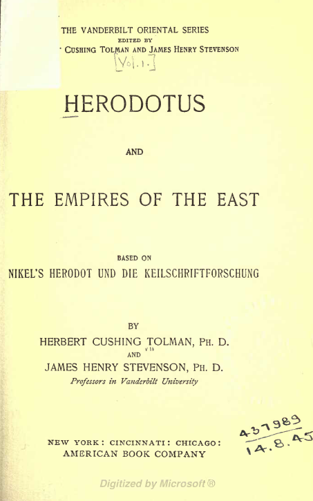 HERODOTUS AND THE EMPIRES OF THE EAST BASED ON NIKEL'S HERODOT UNO DIE KEILSCHRIFTFORSCHUNG