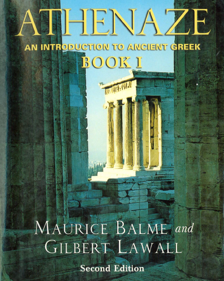 ATHENAZE; An Introduction to Ancient Greek, Book 1