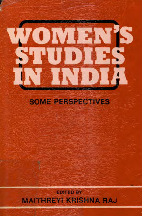 Women’s studies in India; Some perspectives