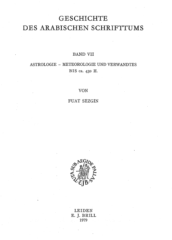 GESCHICHTE DES ARABISCHEN SCHRIFTTUMS (Band 7)