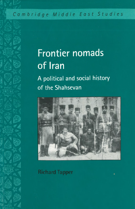 Frontier nomads of Iran; A political and social history of the Shahsevan