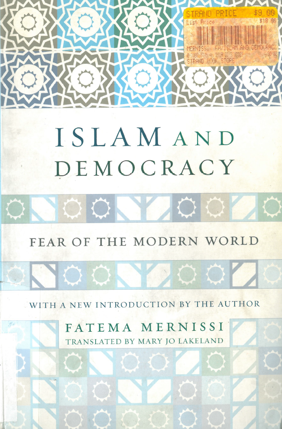 Islam and democracy; Fear of the modern world
