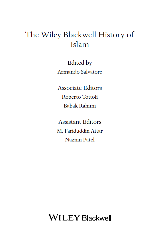 The Wiley Blackwell History of Islam
