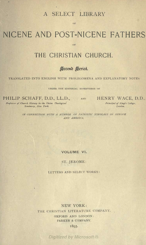 A SELECT LIBRARY OF NICENE AND POST-NICENE FATHERS OF THE CHRISTIAN CHURCH