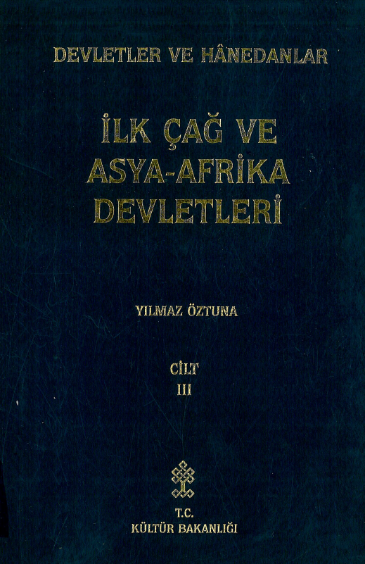 Devletler ve hanedanlar; Ilk cag ve Asya-Afrika devletleri
