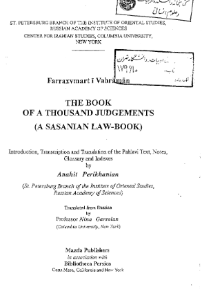 THE BOOK OF A THOUSAND JUDGEMENTS (A SASANIAN LAW-BOOK)
