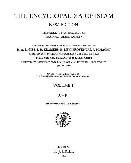 THE ENCYCLOPAEDIA OF ISLAM (A - B)
