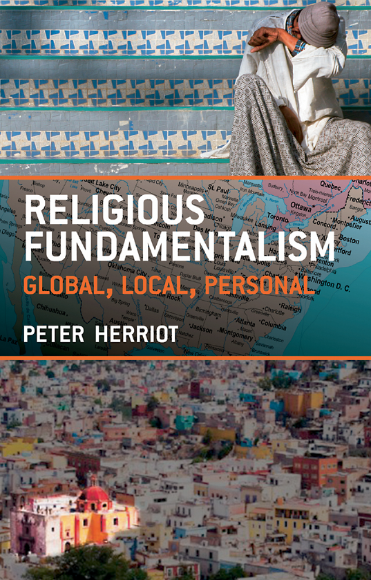 Religious Fundamentalism; Global, Local and Personal