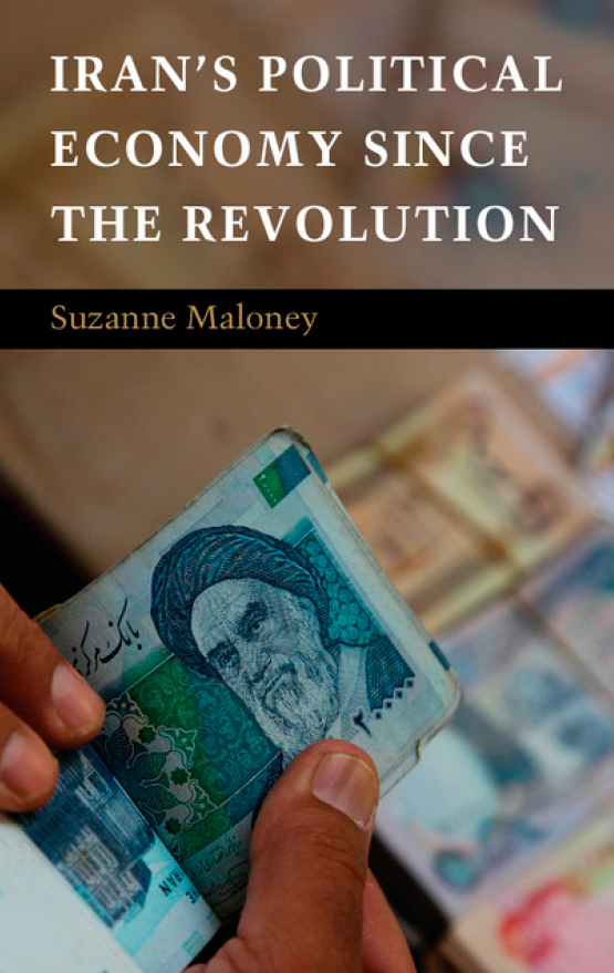 Iran’s Political Economy since the Revolution