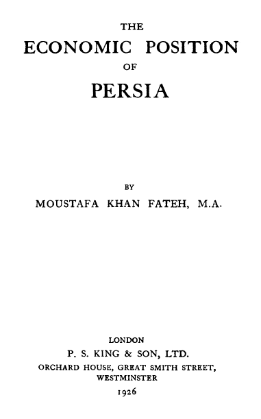 THE ECONOMIC POSITION OF PERSIA (جايگاه اقتصاد در ايران)