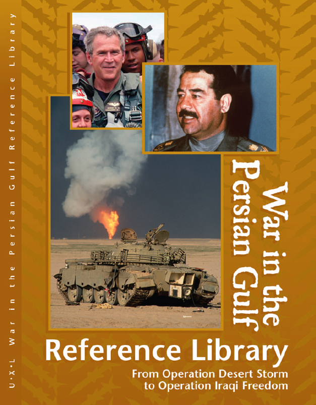 War in the Persian Gulf Almanac; From Operation Desert Storm to Operation Iraqi Freedom