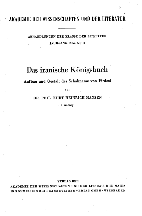 Das iranische konigsbuch; Aufbau und gestalt des Schahname von Firdosi