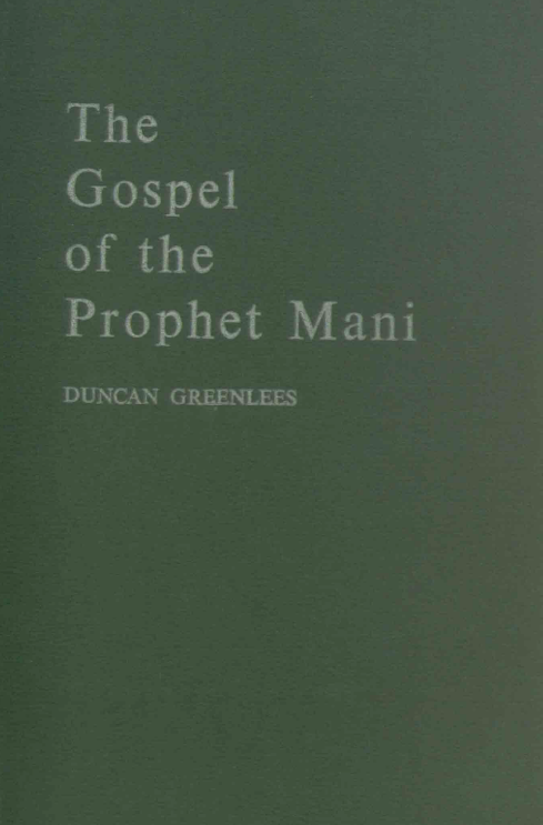 The Gospel of the Prophet Mani