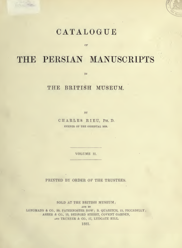 Catalogue of the Persian manuscripts in the British museum (volume 2)
