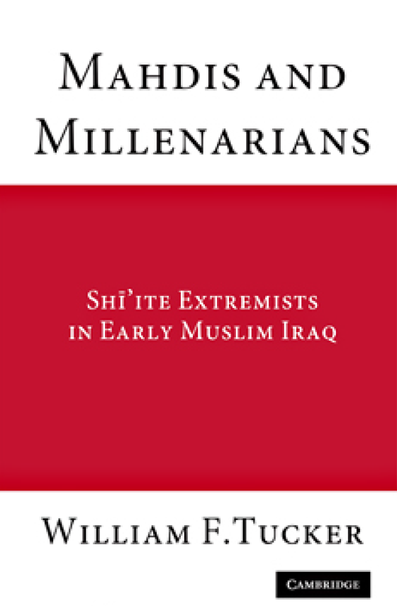 Shi`ite extremists in early muslim iraq - mahdis and millenarians