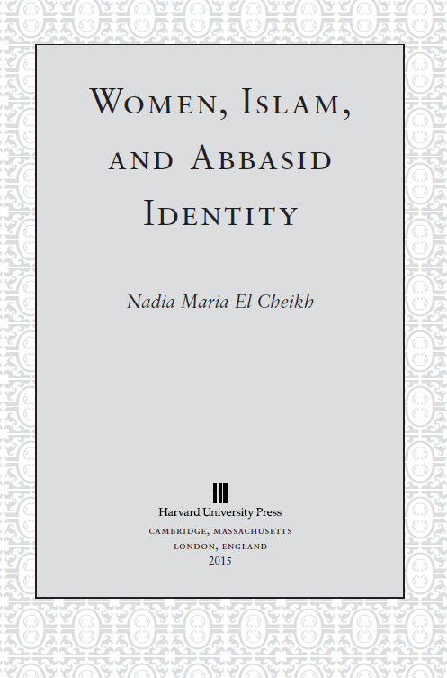 Women, Islam, and Abbasid iventity