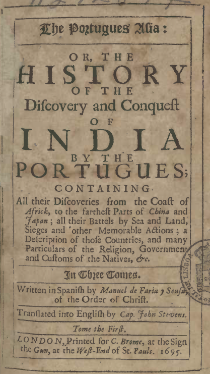 The Portugues Asia or the History of the Discovery and Conquest of India by the Portugues