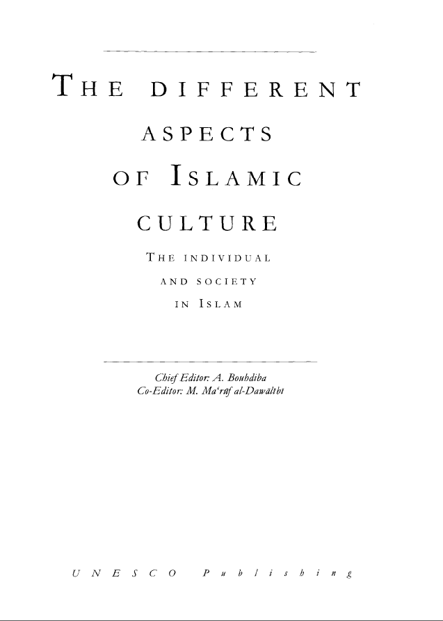 the different aspects of islamic culture the individual and society in islam