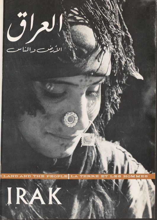 Irak; the land and the people; la Terre et les Hommes (العراق؛ الارض و الناس)
