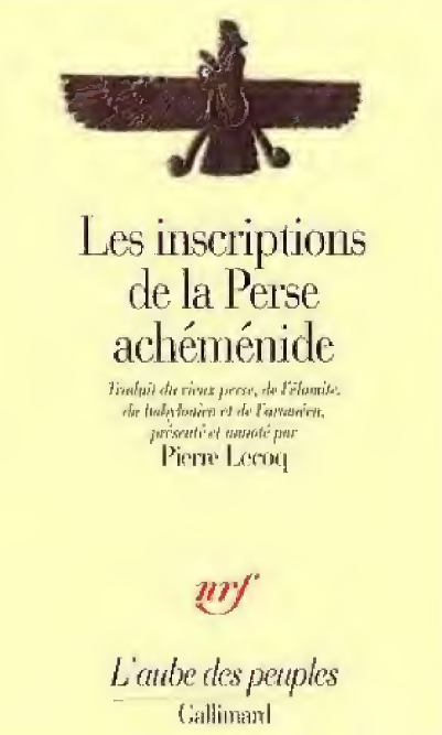 Les inscriptions de la Perse achemenide