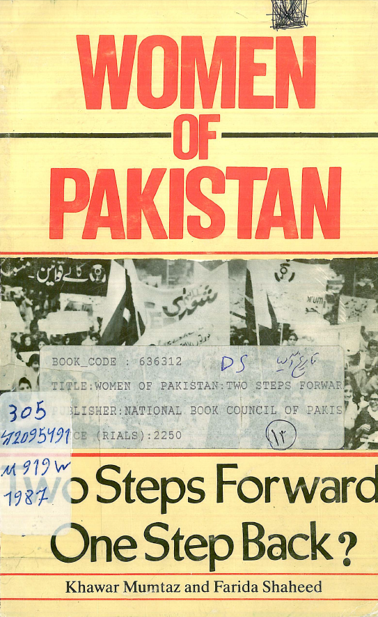 Women of Pakistan; Two steps forward, One step back?