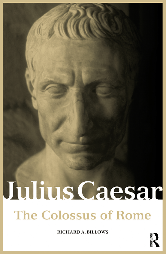 JULIUS CAESAR; THE COLOSSUS OF ROME