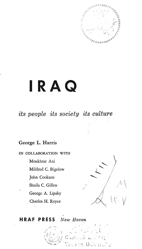 Iraq; Its people, Its society, Its culture