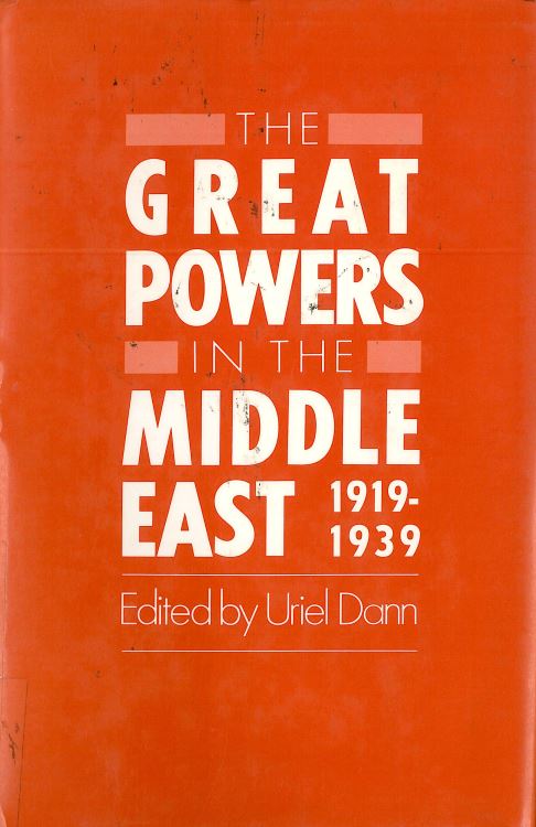 The great powers in the middle east 1919-1939