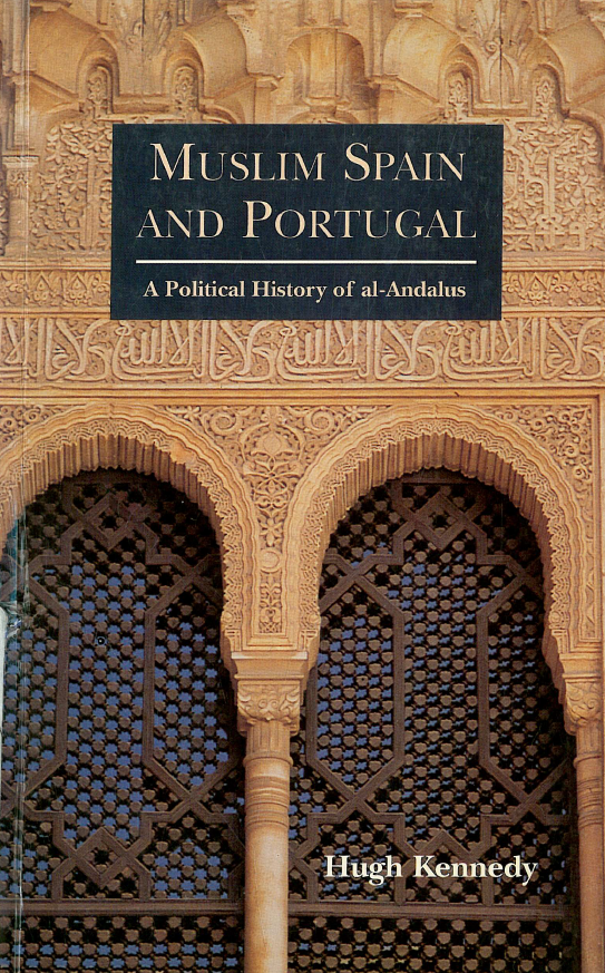 Muslim Spain and Portugal; A political history of al-Andalus