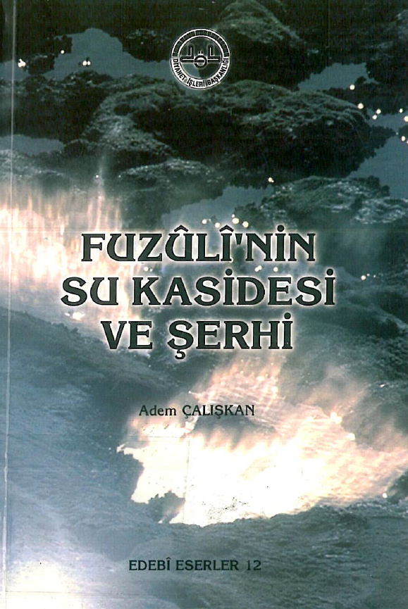 FUZULI`NIN SU KASIDESI VE SERHI
