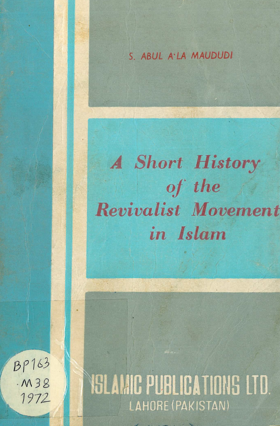 A short history of the revivalist movement in Islam