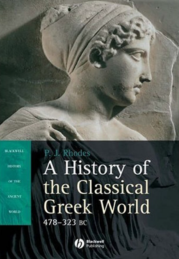 A History of the Classical Greek World; 478–323 BC