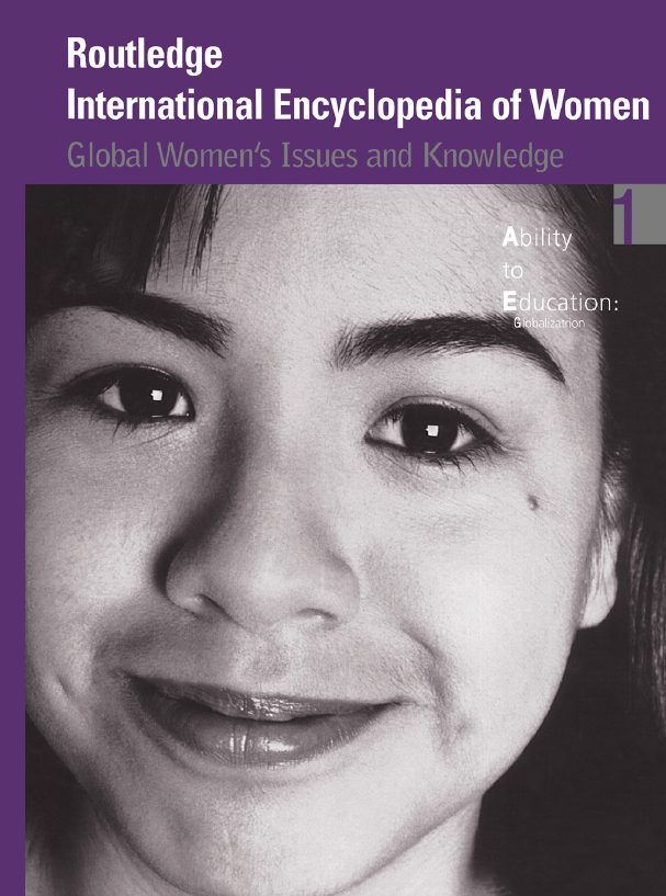 Routledge International Encyclopedia of Women; Global Women’s Issues and Knowledge, Ability - Education: Globalization