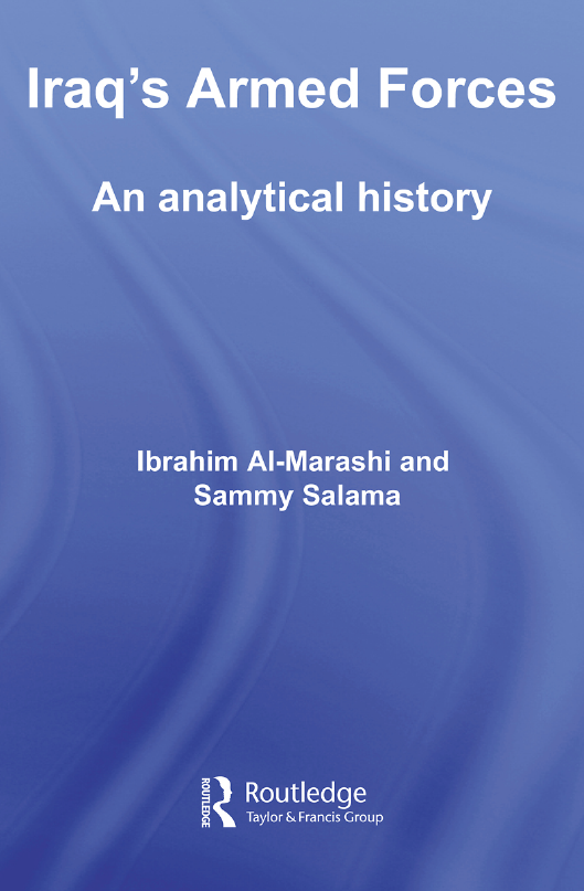 Iraq’s Armed Forces; An analytical history