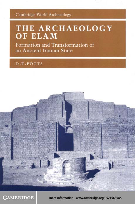 The Archaeology of Elam Formation and Transformation of an Ancient