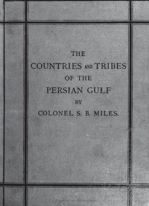 THE COUNTRIES AND TRIBES OF THE PERSIAN GULF