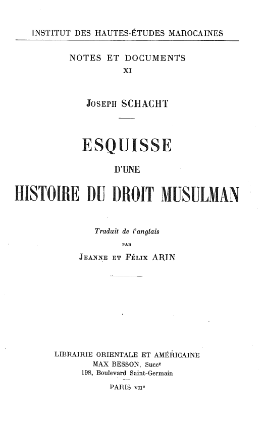 Esquisse d'une histoire du droit Musulman