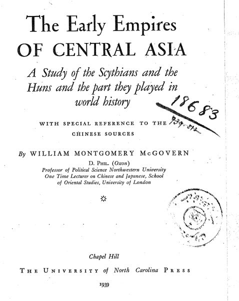 The early empires of central asia - a study of the scytbians and the huns and the part they played in world history