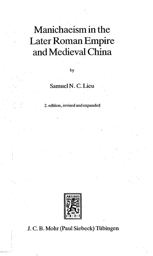 Manichaeism in the later Roman empire and medieval China