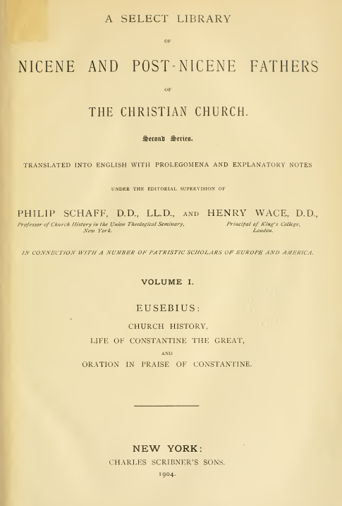 A SELECT LIBRARY OF NICENE AND POST-NICENE FATHERS OF THE CHRISTIAN CHURCH