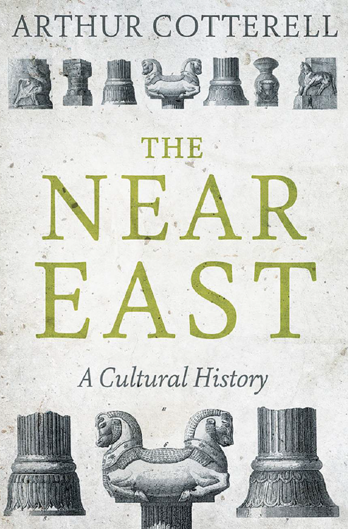The Near East; A Cultural History