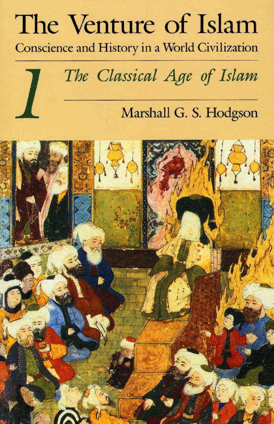 The Venture of Islam vol 1