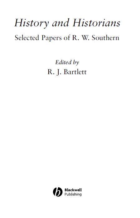 History and Historian; Selected Papers of R. W. Southern