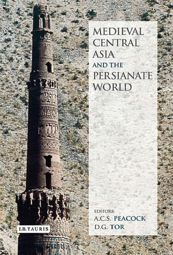 Medieval central Asia and the Persianate world; Iranian tradition and Islamic civilisation