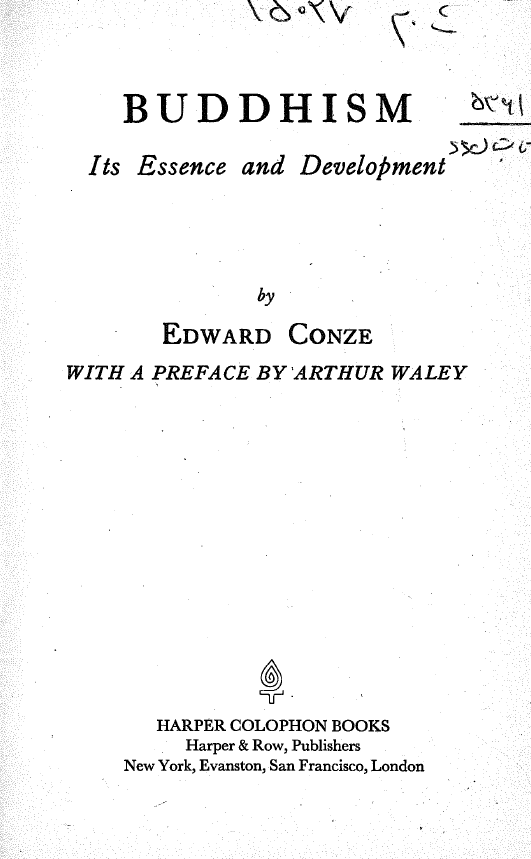 Buddhism; Its essence and development